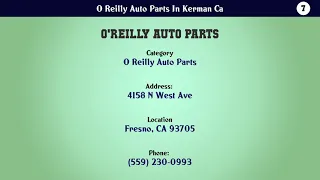 Top 10 O Reilly Auto Parts In Kerman Ca