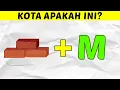 Download Lagu ORANG INDONESIA PASTI TAU! TEKA-TEKI TEBAK GAMBAR NAMA KOTA DI INDONESIA (Part 2)