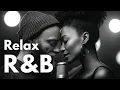 Lagu 【R\u0026B Relax 294】Love Playlist / for Chill / Work / Indie / Ballad / Relax / Coffee