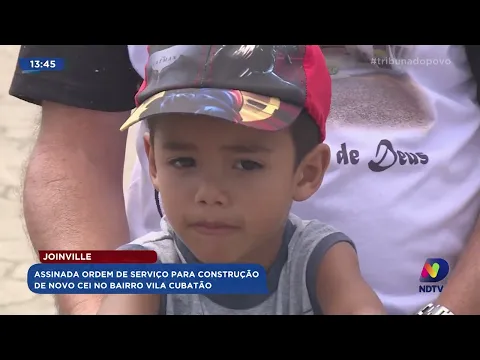 Joinville: assinada ordem de serviço para construção de novo CEI no bairro Vila Cubatão
