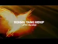 Download Lagu Roh-Mu Yang Hidup (Lirik \u0026 Cover)