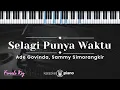 Download Lagu Selagi Punya Waktu - Ade Govinda, Sammy Simorangkir (KARAOKE PIANO - FEMALE KEY)