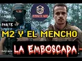 The M2 The man who emulated El Mencho Story P1