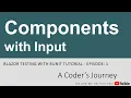 Blazor Testing with bUnit - Components with Input