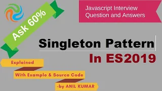 Javascript Interview How to Implement Singleton Pattern in Javscript ES6 ES2019