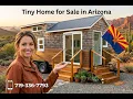 Charm of Tiny Home in Arizona - - Tiny Home for Sale in Arizona