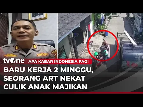 Kronologi Seorang ART Culik Anak Karena Terlilit Utang Rp10 Juta