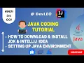 How to Download and Install JDK IntelliJ IDEA Setting up JAVA Environment Tutorial in Hindi