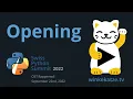 Opening Swiss Python Summit 2022