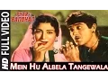 Download Lagu Mein Hu Albela Tangewala - Pyar Ka Bahdhan Hindi Movie Song - Johny walker Comedy Song