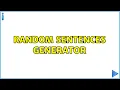 Random Sentences generator 2 Solutions