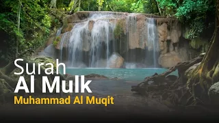 Download Al Quran Surah Al Mulk - Muhammad Al Muqit (Tilawah Quran) MP3
