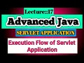 Advanced Java Lecture 17 on Servlet Execution flow of Application Smart Java Developer