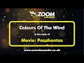 Download Lagu Pocahontas - Colours Of The Wind - Karaoke Version from Zoom Karaoke