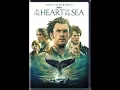 Opening and Closing to In the Heart of the Sea DVD (2016)