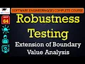 L64 Robustness Testing Technique Extension of Boundary Value Analysis Software Engineering