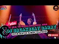 Download Lagu DJ TIKTOK TERBARU 2025 🎵|| DJ BREAKBEAT BARAT TERBARU 🎵|| DJ CAMPURAN VIRAL FYP