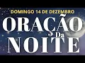 Lagu ORAÇÃO DA NOITE DE HOJE DOMINGO 14/12/2025 COM O SALMO 91