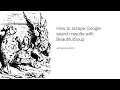 How to scrape google search results with python beautifulsoup