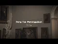 Download Lagu Pergi Tak Meninggalkan // sped up + reverb Tik Tok Version