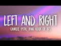 Download Lagu Charlie Puth - Left And Right (feat. Jung Kook of BTS) Lyrics