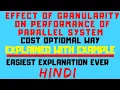 Cost Optimal Way ll Effect Of Granularity on Performance of Parallel System Explained with Example