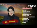 Download Lagu WORO WIDOWATI | TATU - DALAN LIYANE | FULL ALBUM 2023