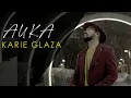 AUKA - KARIE GLAZA