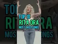 Download Lagu Top 10 Rita Ora's Most Liked Songs #ritaora