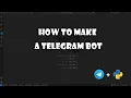 How to Make a Telegram Bot Step-by-Step Beginner s Guide 2025