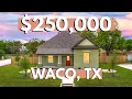 What 250 000 Gets you in Waco TX