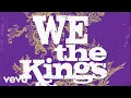 Download Lagu We The Kings - Check Yes Juliet (AUDIO)