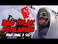 Download Lagu Bali Tolak Reklamasi – SID feat Marjinal (Backstage Version)