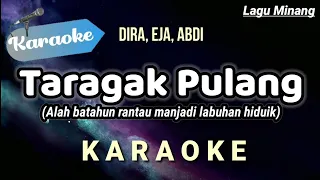  karaoke taragak pulang alah batahun rantau manjadi labuahan hiduik karaoke lagu minang 