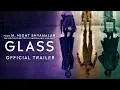 Video di Glass - Official Trailer #2 [HD]