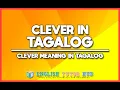 Clever In Tagalog - Clever Meaning In Tagalog Translation