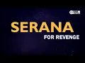 Download Lagu For Revenge - Serana ( Karaoke Version ) || Original Key D