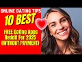 10 Best FREE Dating Apps Reddit For 2025 WITHOUT PAYMENT