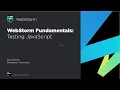 WebStorm Fundamentals Testing JavaScript