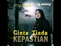 Download Lagu Cinta Tiada Kepastian