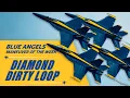 Download Lagu Diamond Dirty Loop – Blue Angels Maneuver of the Week