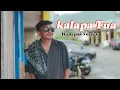 Download Lagu Rahmat Tahalu - KALAPA TUA Ft. Rizki Ibrahim (Music Video) 2025