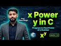 36 Program x Power y Power of a number in c in hindi by vikas singh