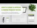 How to Submit and Approve a Change Request via ESS