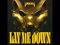 Lay Me Down