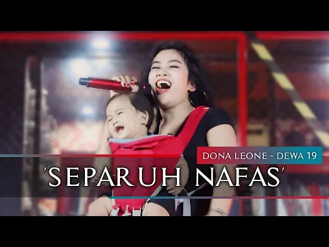 Download MP3 SEPARUH NAFAS - DONA LEONE | Woww VIRAL Suara Menggelegar BUSUI Lady Rocker Indonesia | ROCK