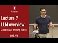 Stanford CME295 Transformers LLMs Autumn 2025 Lecture 9 - Recap Current Trends