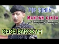 Download Lagu Lagu sunda☆MANTAN CINTA☆ Dede Barokah (Official Music Video) cipt, Nurdin Budaya #popsunda#ciwidey