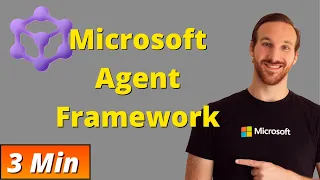What is Microsoft Agent Framework - 3 minute Overview