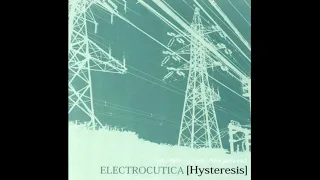 Electrocutica - Hysteresis (2010) [Full Album]